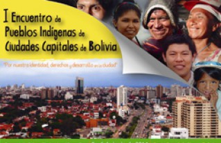 Inicia Primer Encuentro Nacional de Indígenas en las ciudades de Bolivia 