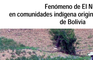 CIPCA delinea propuestas para atenuar los efectos del fenómeno de El Niño en zonas rurales del país