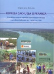 Represa Cachuela Esperanza: posibles consecuencias socioeconómicas y ambientales de su construcción 