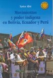 Movimientos y poder indígena en Bolivia, Ecuador y Perú. Cuadernos de Investigación, Nº 71