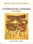 Literatura aymara: antología. Cuadernos de Investigación, Nº 37