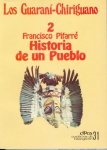 Los Guaraní-Chiriguano, Nº 2. Historia de un pueblo. Cuadernos de Investigación, Nº 31