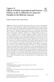 Effects of Public Agricultural and Forestry Policies on the Livelihoods of Campesino Families in the Bolivian Amazon