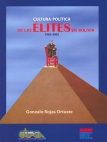 Cultura política de las élites en Bolivia 1982-2005