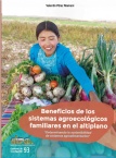 Beneficios de los sistemas agroecológicos familiares en el altiplano: Determinando la sostenibilidad de sistemas agroalimetarios