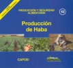 Producción y seguridad alimentaria. Producción de haba. Agricultura Sostenible, Nº 10