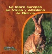 La liebre europea en Valles y Altiplano de Bolivia